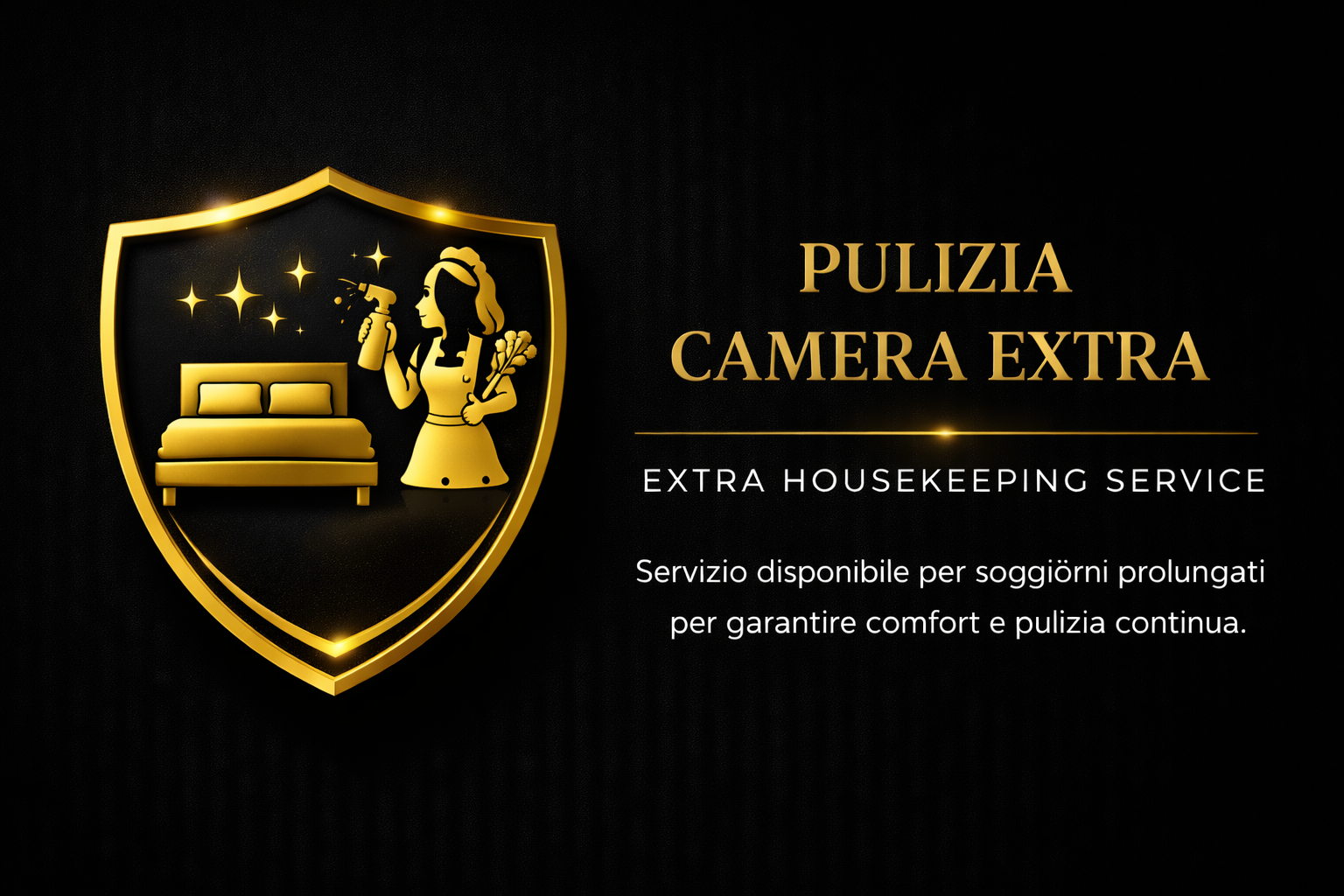 Pulizia Camera Extra / Extra Housekeeping Service