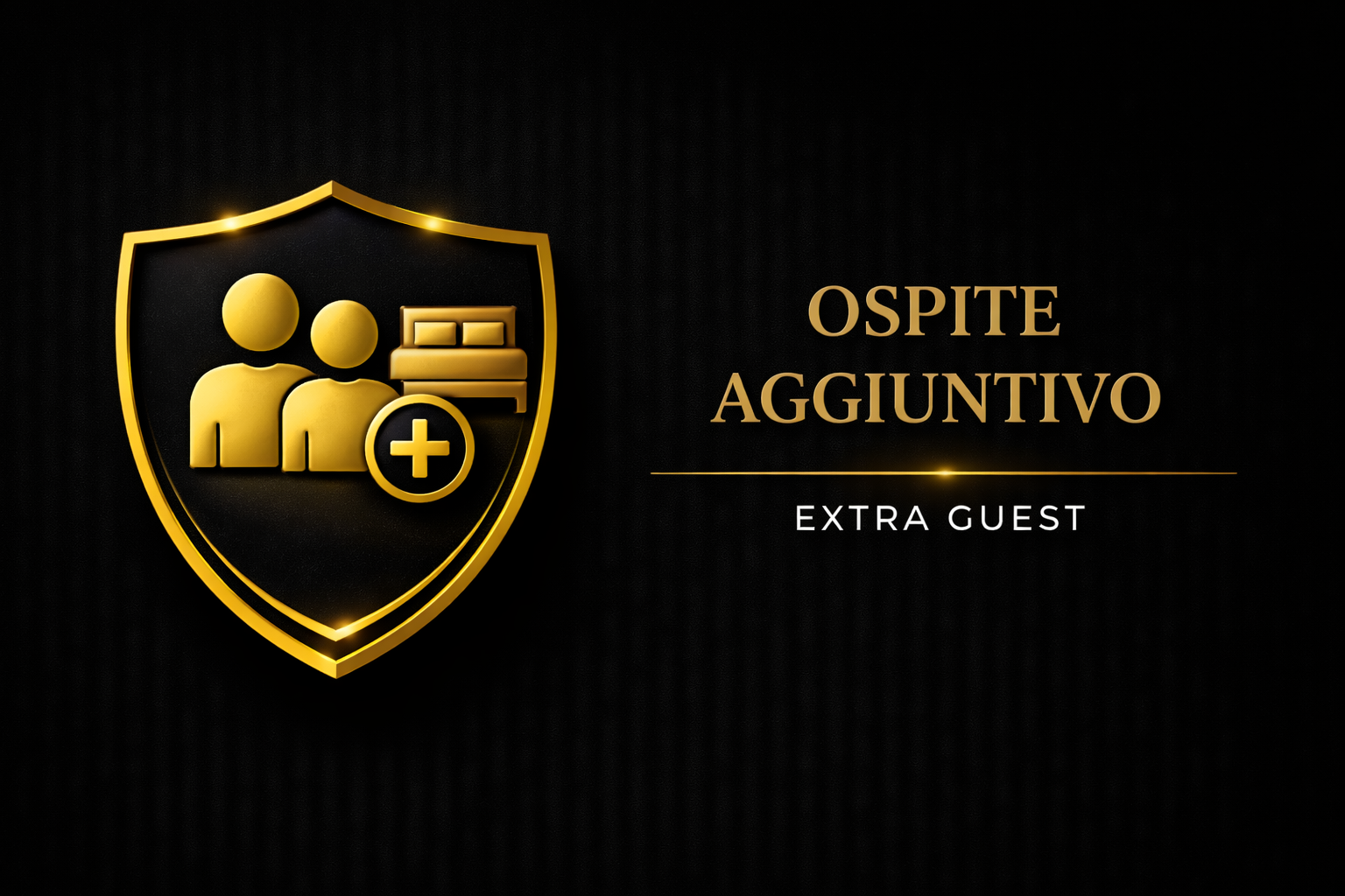 Ospite aggiuntivo / Extra guest